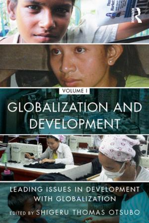 Cover of the book Globalization and Development Volume I by Michael Hymers