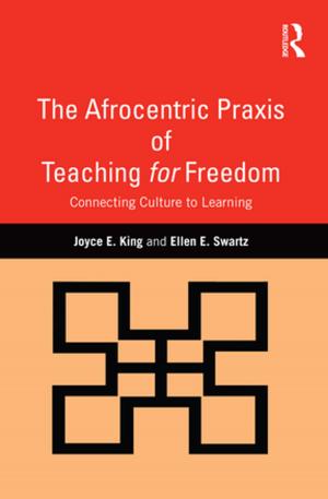 Cover of the book The Afrocentric Praxis of Teaching for Freedom by A.J.H. Latham