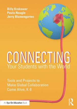 Cover of the book Connecting Your Students with the World by Rachel Bzostek
