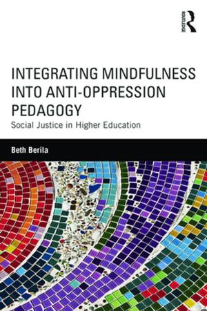 Cover of the book Integrating Mindfulness into Anti-Oppression Pedagogy by Prof Angela V John, Angela V. John