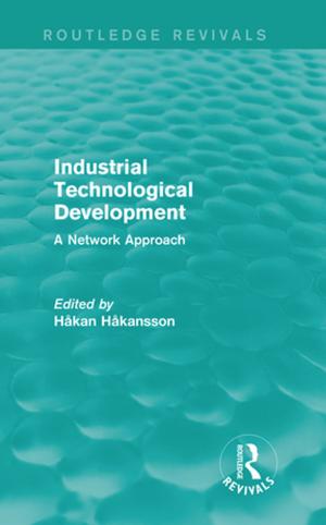 Cover of the book Industrial Technological Development (Routledge Revivals) by Max Beloff