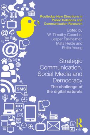 Cover of the book Strategic Communication, Social Media and Democracy by 