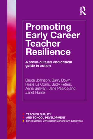 Cover of the book Promoting Early Career Teacher Resilience by Ronald J Pelias