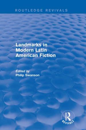 Cover of Landmarks in Modern Latin American Fiction (Routledge Revivals)