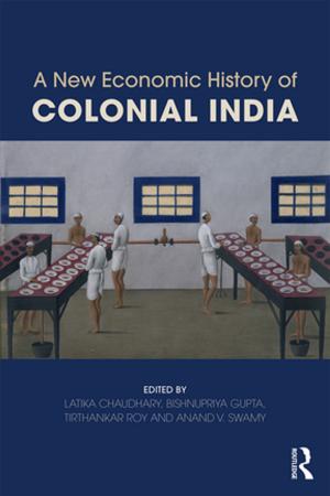 Cover of the book A New Economic History of Colonial India by John Armitage