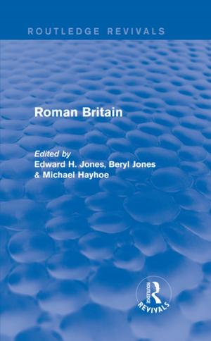 Cover of the book Roman Britain (Routledge Revivals) by Nicolas A. Valcik