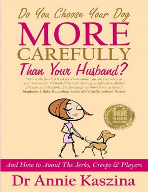 bigCover of the book Do You Choose Your Dog More Carefully Than Your Husband? by 