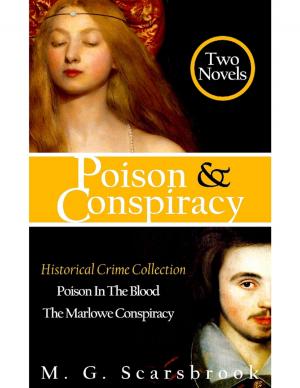 Cover of the book Poison & Conspiracy: Historical Crime Collection by David E. Weekly