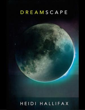 Cover of the book Dreamscape by Heather Hamel