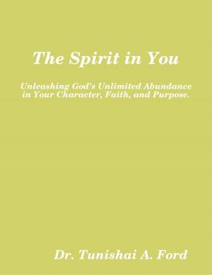 Cover of the book The Spirit In You by Marc Rasell