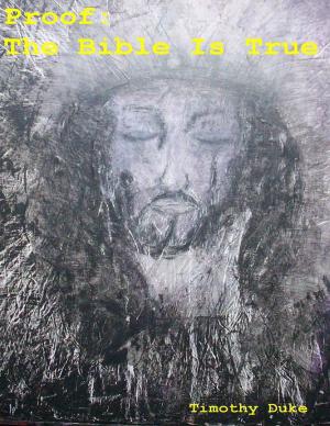 Cover of the book Proof: The Bible Is True by Merriam Press