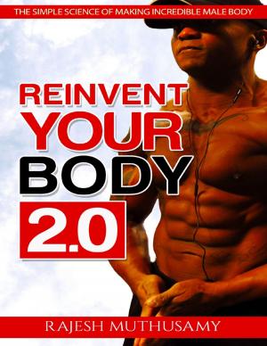 Cover of the book Reinvent Your Body 2.0 by Isa Adam