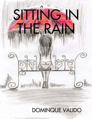 Cover of the book Sitting In the Rain by Raymond Evans