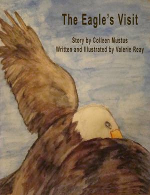 Cover of the book The Eagle's Visit by Dewight Crowley