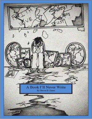Cover of the book A Book I'll Never Write by C.K. Omillin