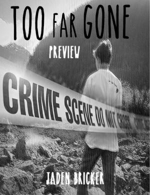 Cover of the book Too Far Gone Preview by Robert F. (Bob) Turpin