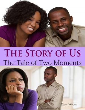 Cover of the book The Story of Us by Cinderella Free lance