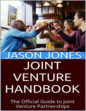 bigCover of the book Joint Venture Handbook: The Official Guide to Joint Venture Partnerships by 