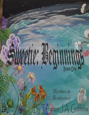 Cover of the book Sweetie: Beginnings by David Lawrence
