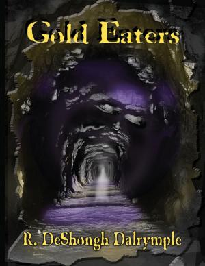 Cover of the book Gold Eaters by Isa Adam