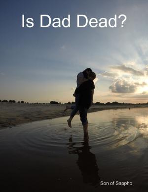 Cover of the book Is Dad Dead? by Charles Austin Beard