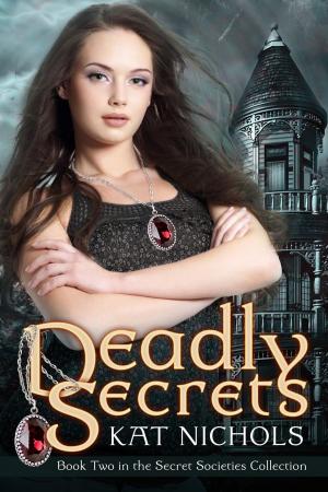 Cover of the book Deadly Secrets by Katharine Giles