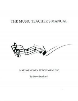 bigCover of the book The Music Teacher's Manual by 