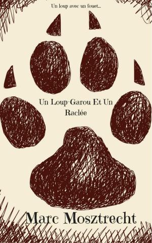 Cover of Un Loup-Garou Et Un Raclée