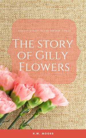 Book cover of The Story of Gilly Flowers