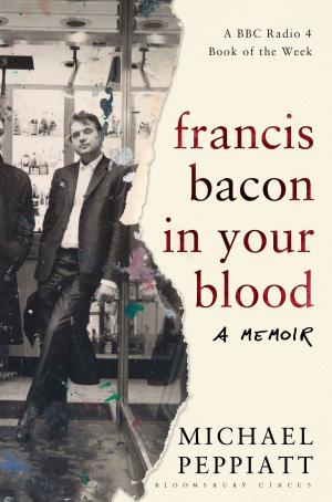 Cover of the book Francis Bacon in Your Blood by Jon Raymond
