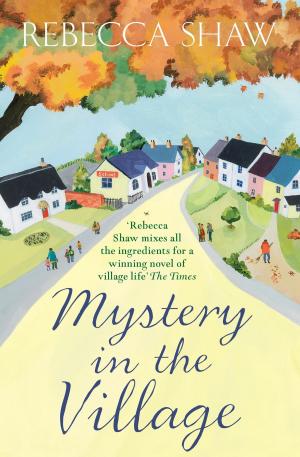 Cover of the book Mystery in the Village by Josephine Saxton