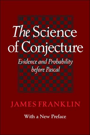 Cover of the book The Science of Conjecture by Burkard Polster, Marty Ross
