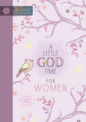 Cover of the book A Little God Time for Women by Gregg Fetter