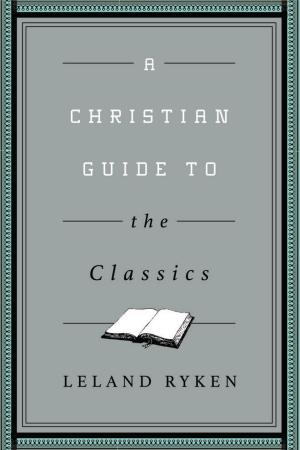 Book cover of A Christian Guide to the Classics