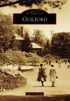 Cover of the book Guilford by Pamela Hallan-Gibson, Don Tryon, Mary Ellen Tryon, San Juan Capistrano Historical Society