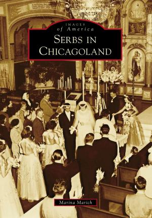 Cover of the book Serbs in Chicagoland by Sallie Gordon, Penny Jones