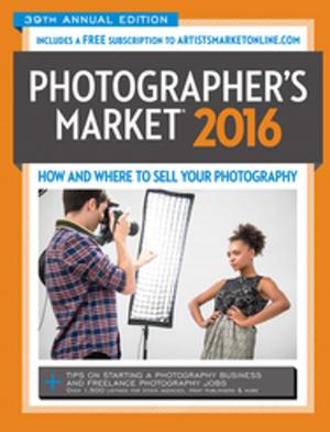 Cover of the book 2016 Photographer's Market by Lee Hammond