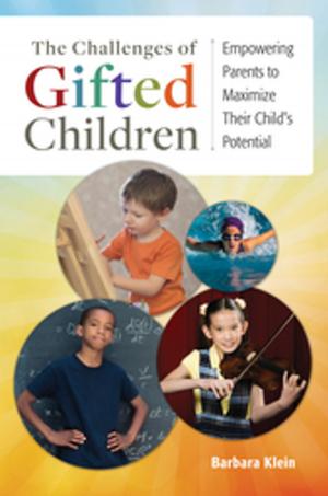 Cover of The Challenges of Gifted Children: Empowering Parents to Maximize Their Child's Potential