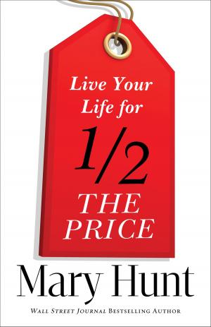 Book cover of Live Your Life for Half the Price