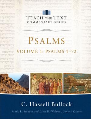 Cover of the book Psalms : Volume 1 (Teach the Text Commentary Series) by Regina Jennings