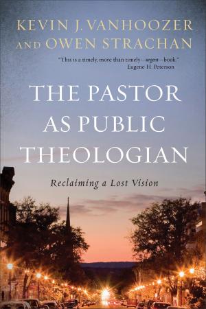 Cover of the book The Pastor as Public Theologian by Peter Horrobin
