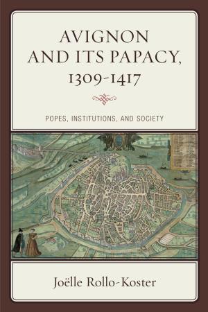 Cover of Avignon and Its Papacy, 1309–1417