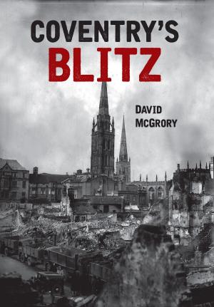 Book cover of Coventry's Blitz