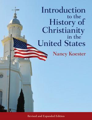 Book cover of Introduction to the History of Christianity in the United States