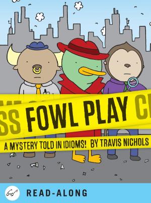 Cover of the book Fowl Play by Tim Leong