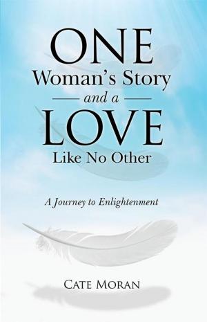 bigCover of the book One Woman’S Story and a Love Like No Other by 