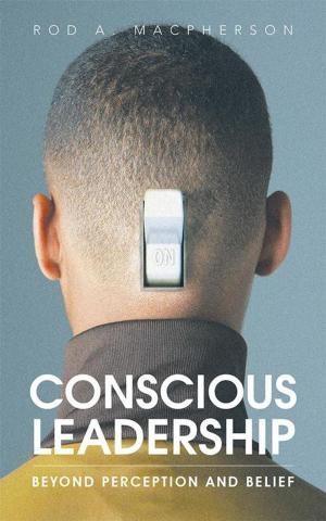 Cover of the book Conscious Leadership by Patricia Greene
