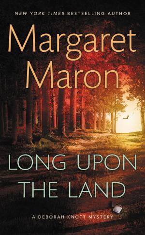 Cover of the book Long Upon the Land by Stephanie Mansfield, Sally Putnam Chapman