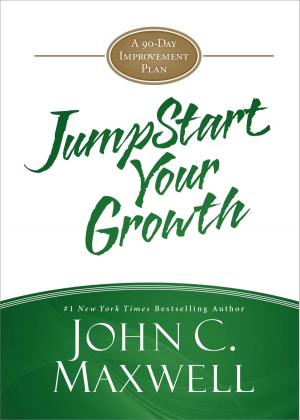 Cover of the book JumpStart Your Growth by John C. Maxwell