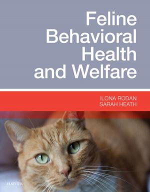 Cover of the book Feline Behavioral Health and Welfare - E-Book by Philippe Paumard, John Scott & Co, Philippe Paumard, Joseph E. Muscolino